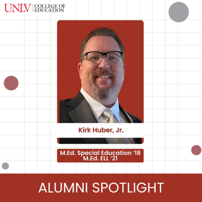 A person in formal attire is featured in an alumni spotlight for UNLV College of Education, highlighting degrees in Special Education (2018) and ELL (2021).