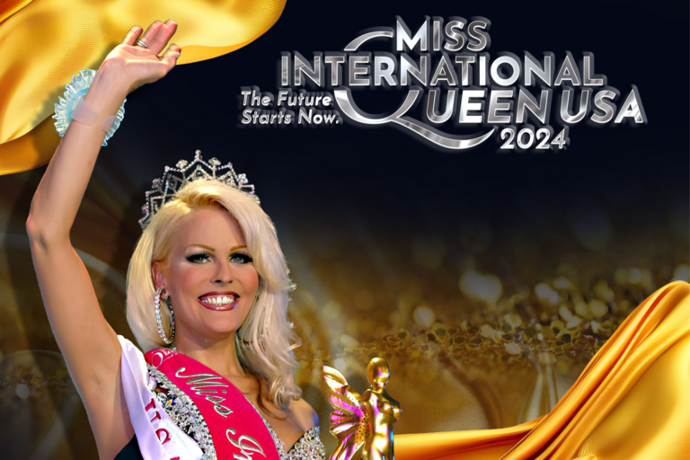 On the left side of the image, a competitor in a crown holds a trophy. She's a blonde woman wearing a sash, and her left arm is raised. The text reads, &quot;Miss International Queen USA. The Future Starts Now.&quot;